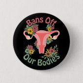 Verbod op onze lichamen ronde button 5,7 cm (Voorkant)