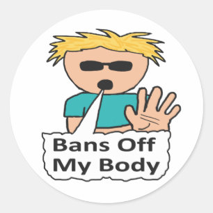 Verbod uit mijn lichaam ronde sticker