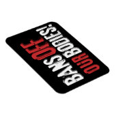 Verbod van onze instellingen Pro-Choice Magneet (Rechterzijde)