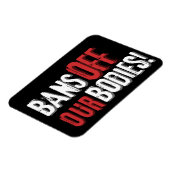 Verbod van onze instellingen Pro-Choice Magneet (Linkerzijde)