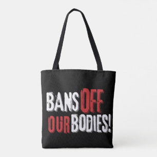 Verbod van onze instellingen Pro-Choice Tote Bag