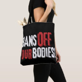 Verbod van onze instellingen Pro-Choice Tote Bag (Dichtbij)