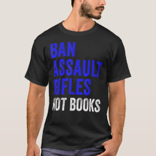 Verboden aanval geweren geen Boek Verbod Astase Wa T-shirt