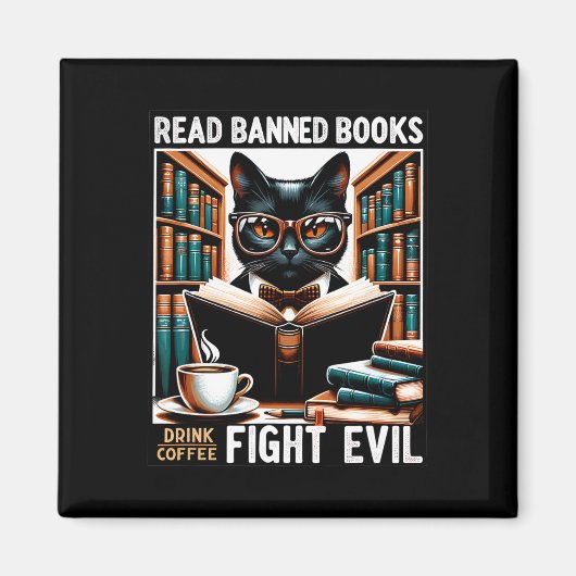 Verboden boeken lezen Drink Coffee Fight Evil Book Magneet (Voorkant)