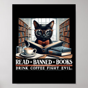Verboden boeken lezen Drink Coffee Fight Evil Book Poster
