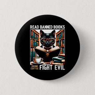 Verboden boeken lezen Drink Coffee Fight Evil Book Ronde Button 5,7 Cm