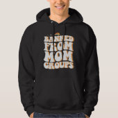 Verboden van Moeder Groepen Grappige Moederdag Gro Hoodie (Voorkant)