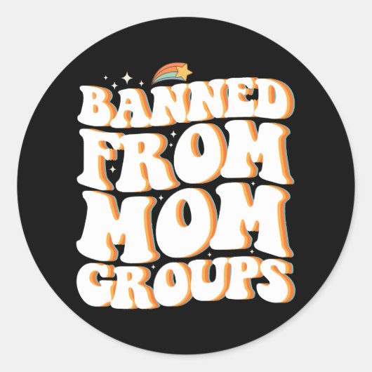 Verboden van Moeder Groepen Grappige Moederdag Gro Ronde Sticker (Voorkant)