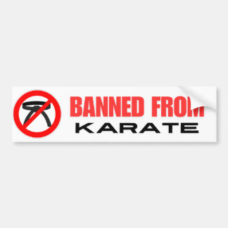 Verboden voor karate Bumpersticker