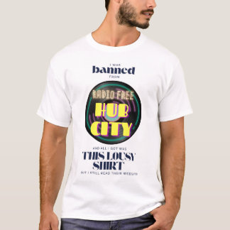 Verboden voor Radio Free Hub City T-shirt