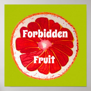 Verboden vruchtenslogan Pop roze grapefruits (pomp Poster