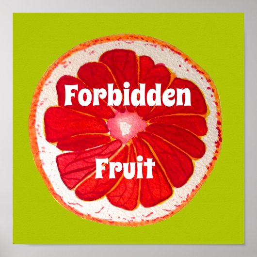 Verboden vruchtenslogan Pop roze grapefruits (pomp Poster (Voorkant)