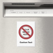 Verbodscirkelteken met aangepaste tekst en Afbeeld Magneet (Insitu (Vaatwasser))