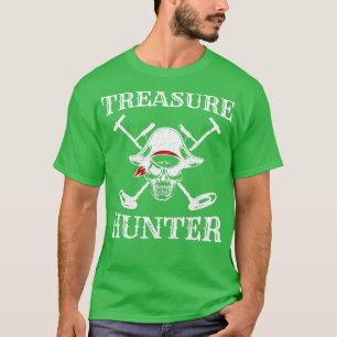 Verborgen schattewaarde Hunter Pirate Metal Detect T-shirt