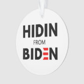 VERBORGEN VAN BIDEN grappige meme politieke Joe Ca Ornament (voorkant)