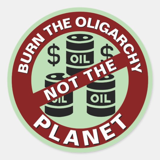 Verbrand de oligarchie, niet de planeet ronde sticker (Voorkant)