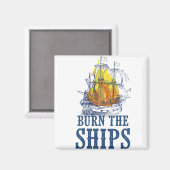 Verbrand de schepen, voor koning en landfankunst magneet (Voorkant / Achterkant)