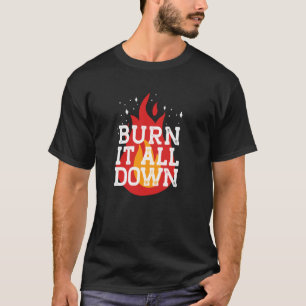 Verbrand het Allemaal Feministische Patriarchaat V T-shirt