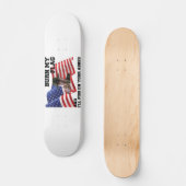 Verbrand mijn vlag niet persoonlijk skateboard (Voorkant)