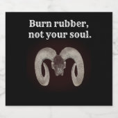 Verbrand rubber, niet je ziel. Persoonlijk Bier Etiket (Enkel label)