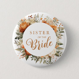 Verbrande Oranje Herfst Floral Sister of the Bride Ronde Button 5,7 Cm