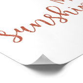 Verbrande Oranje Je Bent Mijn Zonneschijn Poster (Hoek)