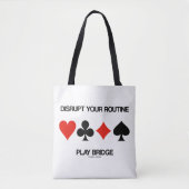 Verbreek uw Routine Play Bridge met vier kaartsleu Tote Bag (Voorkant)