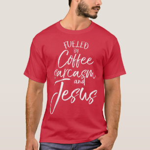 Verbruiksveld door Coffee Sarcasm en JesusBold Chr T-shirt