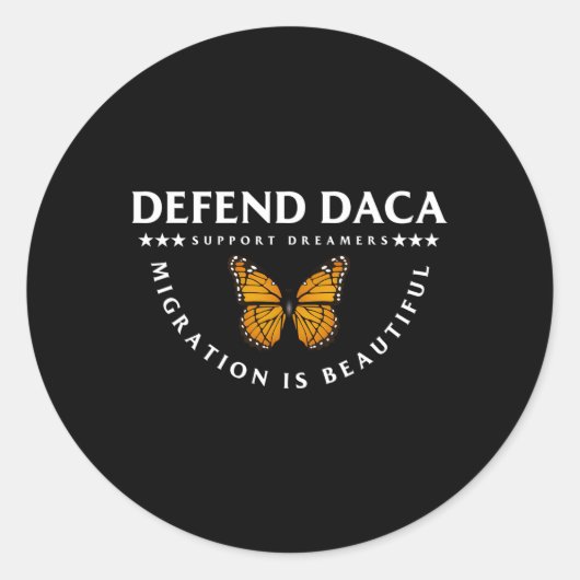 Verdedig DACA Support Dreamers Migratie is prachti Ronde Sticker (Voorkant)