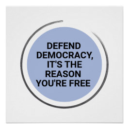 Verdedig de democratie Het is de reden dat je vrij Perfect Poster