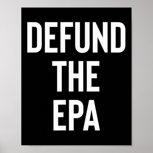 Verdedig de EPA Environmental Protection Agency PO Poster (Voorkant)