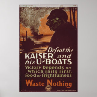 Verdedig de Kaiser en zijn U-Boats Poster