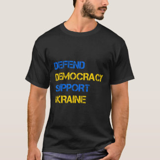 Verdedig Democratie Steun Oekraïne Sta met Zelens T-shirt