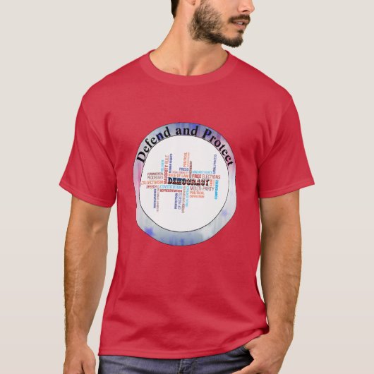Verdedig en bescherm onze DEMOCRATIE T-shirt (Voorkant)