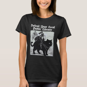 Verdedig Je Lokale Openbare Bibliotheek Ridder Kat T-shirt