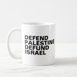 Verdedig Palestina defund Israël - Anti Israël Koffiemok