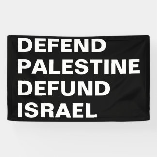 Verdedig Palestina defund Israël - Anti Israël Spandoek
