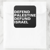 Verdedig Palestina defund Israël - Anti Israël Vierkante Sticker (Tas)