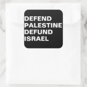 Verdedig Palestina defund Israël - Anti Israël Vierkante Sticker (Tas)