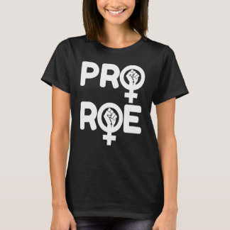 Verdedig Roe V Wade Pro Choice Abortion Rights Fem T-shirt