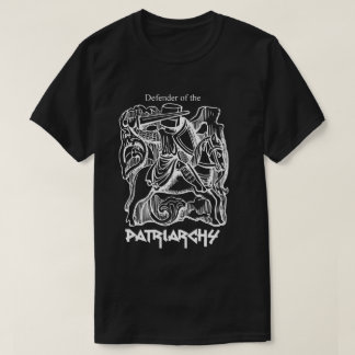 Verdediger van de patriarchie t-shirt