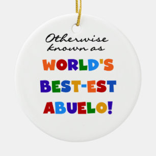 Verder bekend als Best-est Abuelo Gifts Keramisch Ornament