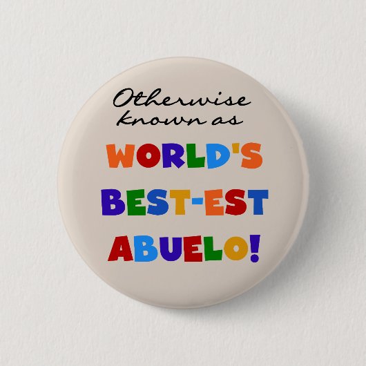 Verder bekend als Best-est Abuelo Ronde Button 5,7 Cm (Voorkant)