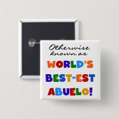 Verder bekend als Best-est Abuelo Vierkante Button 5,1 Cm (Voorkant /achterkant)
