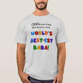 Verder bekend als Best-est Baba T-shirts en Gift (Voorkant)