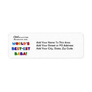 Verder bekend als Best-est Baba T-shirts en Gift Etiket
