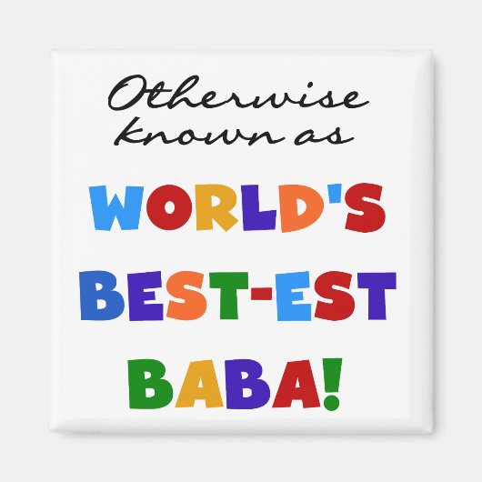 Verder bekend als Best-est Baba T-shirts en Gift Magneet (Voorkant)