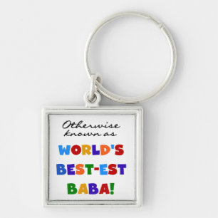 Verder bekend als Best-est Baba T-shirts en Gift Sleutelhanger