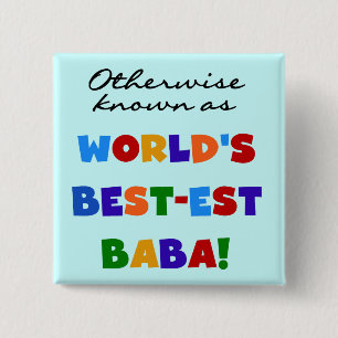 Verder bekend als Best-est Baba T-shirts en Gift Vierkante Button 5,1 Cm