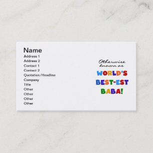 Verder bekend als Best-est Baba T-shirts en Gift Visitekaartje